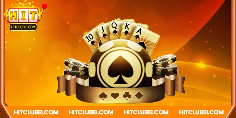 Game bài xì tố Hitclub – Game bài chiến thuật và kỹ năng cao